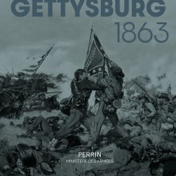 Gettysburg 1863 de Vincent Bernard, Perrin / ministre des Armes, octobre 2023