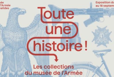 Les collections du musée de l'Armée : Toute une histoire ! - DR