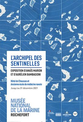 Exposition temporaire "L'archipel des sentinelles"