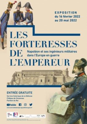 Affcihe de l'exposition "Les forteresses de l'Empereur" Copyright SHD