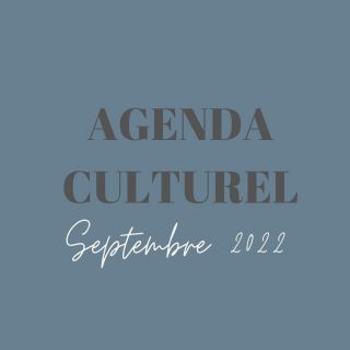 Agenda Culturel des muses - Septembre 2022