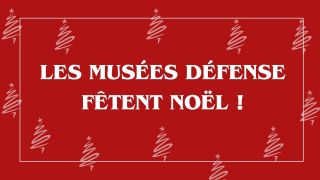 Affiche - Les Musées Défense fêtent Noël