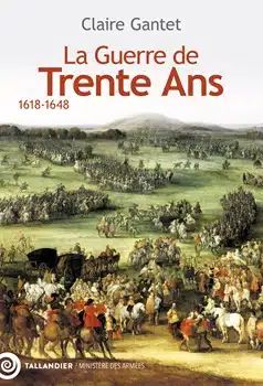  La Guerre de Trente ans