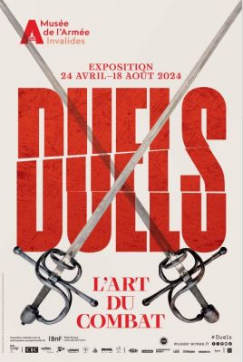 Affiche de l'exposition "Duels. L'art du combat"   muse de l'Arme, Invalides