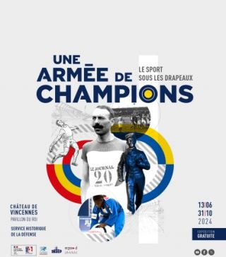  Une Arme de champions. Le sport sous les drapeaux  Service historique de la Dfense  Vincennes